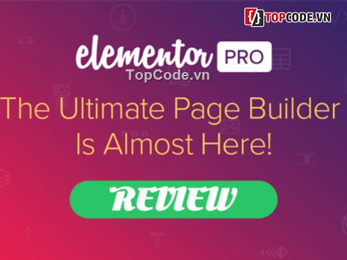 Elementor Pro,plugin Elementor pro,Key pulgin Elenmentor,Elementor